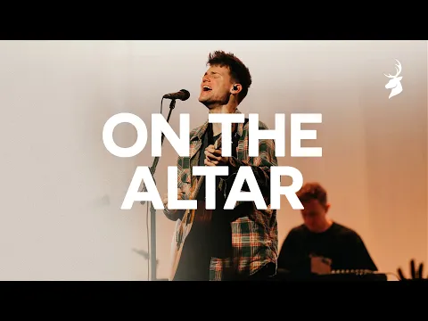 Download MP3 On The Altar - David Funk, Bethel Music | Moment