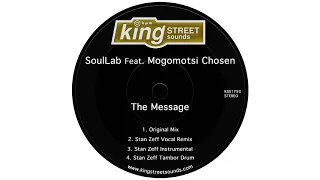 soullab feat mogomotsi chosen the message original mix 