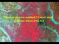 How to process SENTINEL - 2 Layer stack ERDAS IMAGINE 9 2