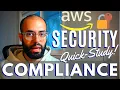 AWS Security Quick Study Compliance