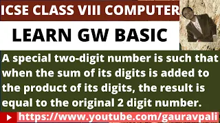 GW-BASIC ICSE CLASS 8 WAP IN GW-BASIC FOR SPECIAL 2 DIGIT NUMBER
