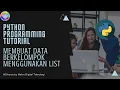 Python Tutorial 02 Membuat Data Berkelompok Menggunakan List