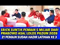 Download Lagu ERICK DIARAB SUNTIK PEMAIN 5 MILYAR DARI PRABOWO ASAL LOLOS PILDUN 2026❗21 PEMAIN SUDAH HADIR 