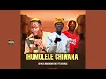 Download Lagu Ihumolele Chiwana - Dr Nel \u0026 Nkgetheng The Dj Ft Dj Ravaza (Official Audio)
