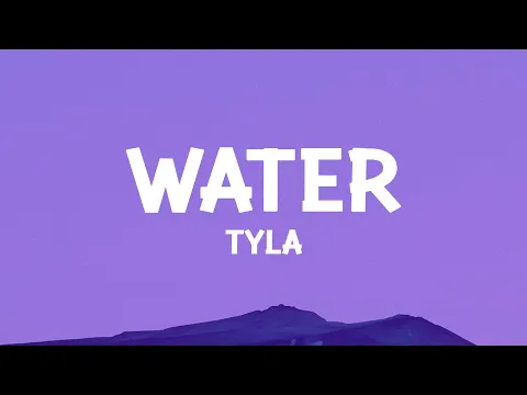 Download MP3 Tyla - Water (Lyrics)