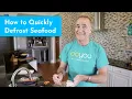 How to Quickly Defrost Seafood
