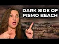 AVOID These Surprises Before Moving to PISMO BEACH California