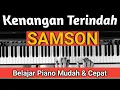 Download Lagu kenangan Terindah (SAMSON) | Tutorial Piano Mudah \u0026 Cepat,,,PASTI BISA!!!