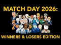 Match Day 2026 Winners Losers Edition