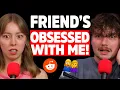 Download Lagu My OBSESSED friend keeps harassing me! | Reddit Stories