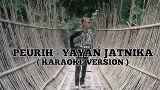 Download PEURIH - YAYAN JATNIKA ( OFFICIAL AUDIO KARAOKE ) MP3