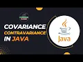 Covariance and Contravariance in java Lowerbound and Upperbound Generics in java with examples