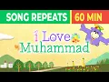 Download Lagu I Love Muhammad (saw) Song -  60 MINUTES!