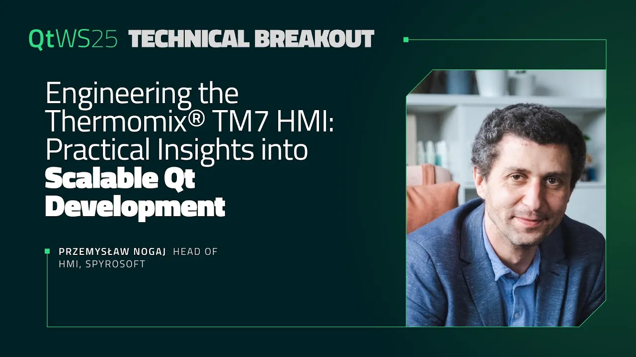 Engineering the Thermomix®  TM7 HMI: Practical Insights into Scalable Qt Development