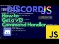How to get a v13 Command Handler Discord js