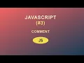 JavaScript for Beginners Comments in Js 2020