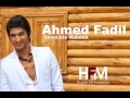 احمد فاضل - سمعني نبضك ( حصرياً ) Ahmad Fadel - Samaani Nabdak