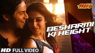 Besharmi Ki Height | Full Video Song | Main Tera Hero | Varun Dhawan, Ileana D'Cruz, Nargis Fakhri