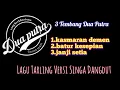 Download Lagu 3 Lagu Tarling Terlaris 2023‼️Versi Arak Arakan Singa Dangdut DUA PUTRA edisi Latihan⁉️