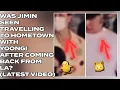Download Lagu 😱🔥Was Jimin Seen Travelling To Hometown With Yoongi After Coming Back From LA?(New)#jimin#bts#suga