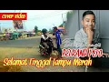 BETRAND PETO BIKIN NANGIS | SELAMAT TINGGAL LAMPU MERAH | COVER VIDEO