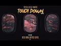 Nicki Minaj - Touch Down Remix (Stylo G x The Fanatix & VYBZ KARTEL)