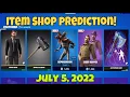 July 5 2022 Fortnite Item Shop Prediction