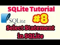 SQLite Tutorial Select Statement using SQLite
