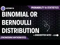 Lec-18 Binomial or Bernoulli Distribution Probability and Statistics