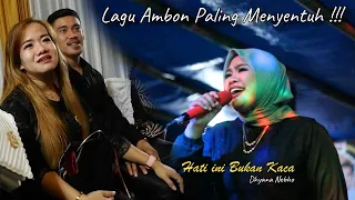 Download Lagu Ambon - Hati Ini Bukan Kaca (Dhyana Nebho) Live in Tujue #AOPRODUCTION MP3