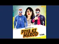 Download Lagu Piya Ki Marod Lofi