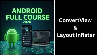 453 ConvertView LayoutInflater in Android Optimize ListView Performance Complete Android Course