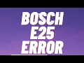 Bosch Dishwasher - E24 or E25 ERROR