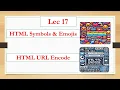 lec17 HTML URL Encode HTML emojis and Character set