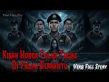 Lagu KISAH HOROR POLISI TUGAS DI PULAU BERHANTU Versi Full Story