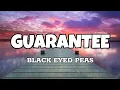 Download Lagu Garantie - Black Eyed Peas (Songtekst)