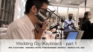 Download MENGHUJAM JANTUNGKU \u0026 other songs(part 1) - Wedding - Wyl's Kitchen Pakubuwono Jakarta - March 2021 MP3