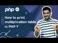 How to print Multiplication Table in PHP - PHP Tutorial 45