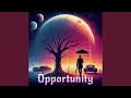 Download Lagu Opportunity