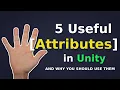 5 Useful Attributes in Unity and Why You Should Use Them