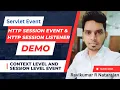 Servlet Event ContextLevel vs SessionLevel HttpSessionEvent and HttpSessionListener Demo