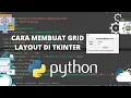 TKINTER TUTORIAL - GRID LAYOUT GUI TKINTER PYTHON