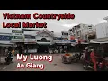 Download Lagu My Luong, Cho Moi, An Giang (Part #1) Vietnam Countryside Local Market [Trung Tam Thuong Mai]