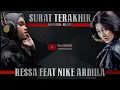 Download Lagu Surat Terakhir - Ressa Feat Nike Ardilla //Music Video