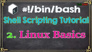 Shell Scripting Tutorial-2 Linux Basics - Linux basic commands Tech Arkit