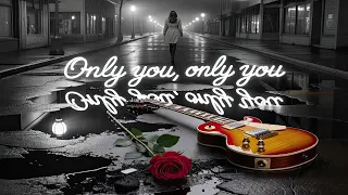 Only You Only You Epic Gothic Power Rock Ballad 