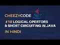 Logical Operators in Java Ternary Operator and Short Circuiting in Java Hindi -