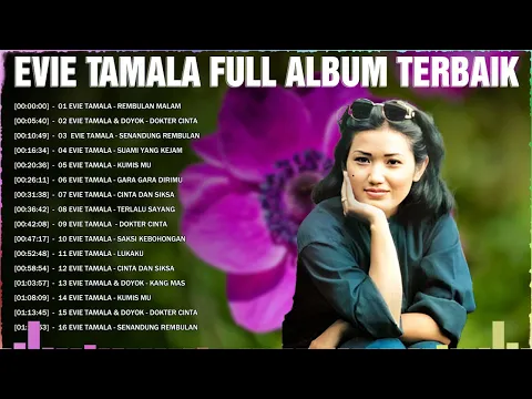 Download MP3 Lagu Terbaik Evie Tamala Full Album 🍁 Lagu Dangdut Lawas Terpopuler 🍁 Tembang Kenangan