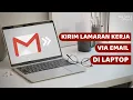 Download Lagu Cara Mengirim Lamaran Kerja Melalui Email di Laptop