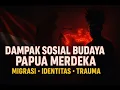 Download Lagu Papua Lepas, Indonesia Kehilangan Identitas? Dampak Sosial Budaya yang Menghantui